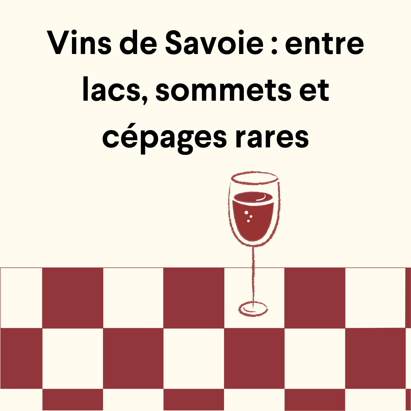 Vins de Savoie : entre lacs, sommets et cépages rares