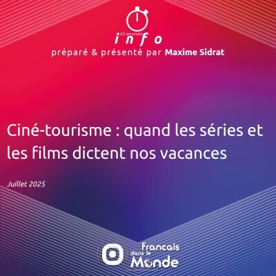 Ciné-tourisme : quand les séries et les films dictent nos vacances cover