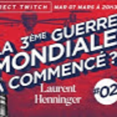 3e guerre mondiale ? #2 - L. Henninger - # politique cover