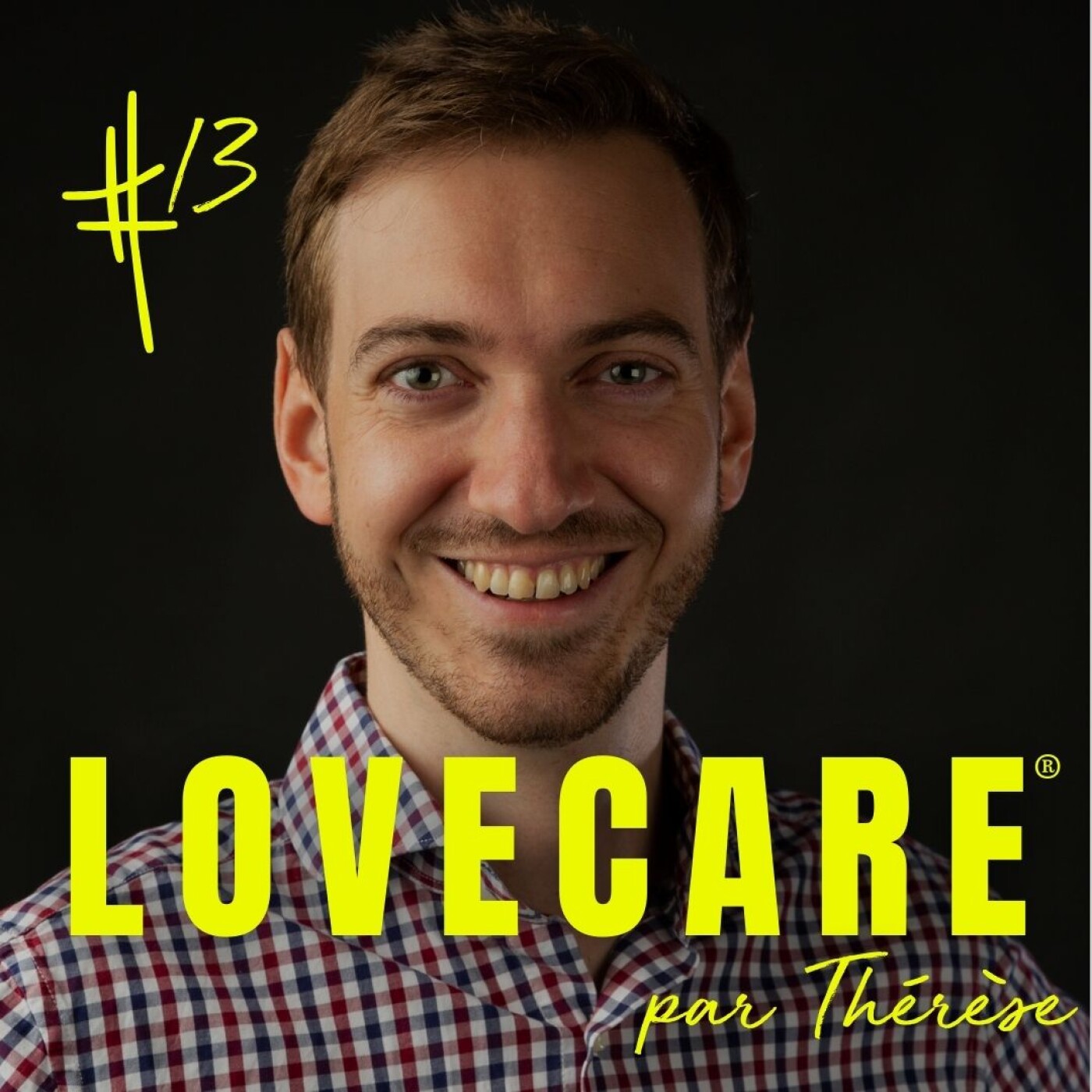LOVECARE, le podcast de Thérèse.