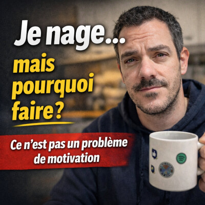 Je nage… mais sans savoir pourquoi : le cadre qui change tout (Cercle Vertueux) cover