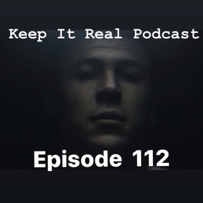 Keep It Real Podcast - Episode 112: Killa Inside cover
