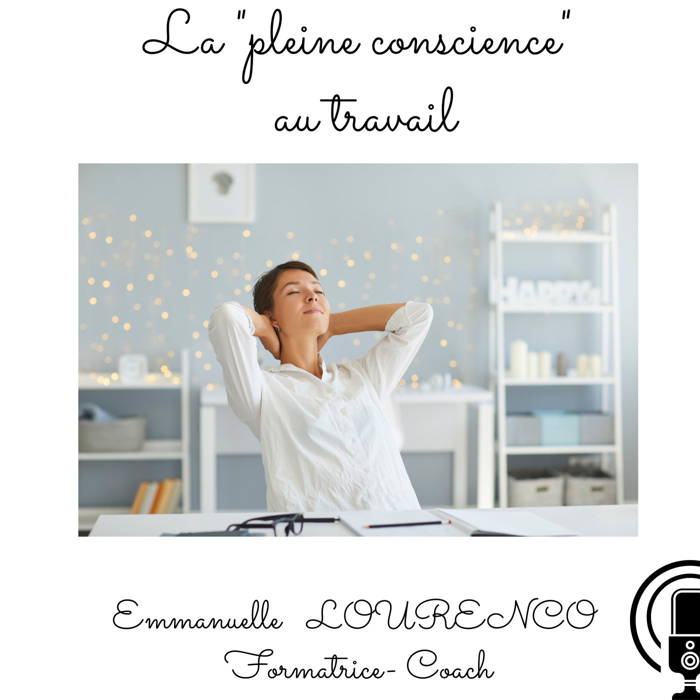 Emmanuelle LOURENCO - Je gère mon bien être!