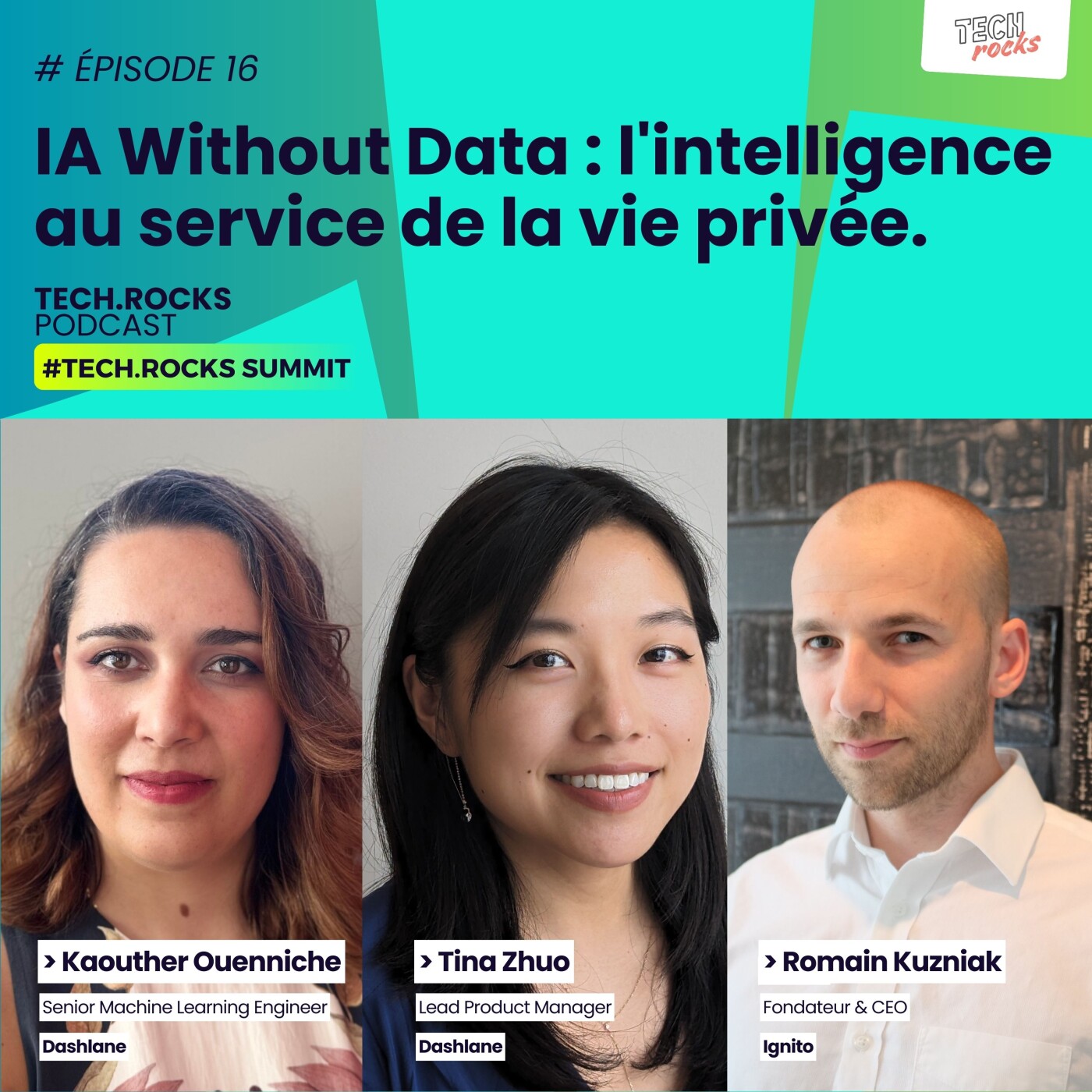 IA Without Data : l'intelligence au service de la vie privée. Kaouther OUENNICHE (DASHLANE) & Tina ZHUO (DASHLANE) - #S07EP15