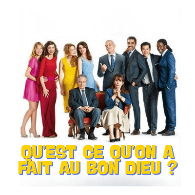 Un film français - Qu'est ce qu'on a fait au bon Dieu ? cover