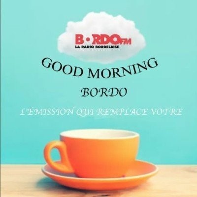 Good Morning BORDO du 04/06/2021 cover