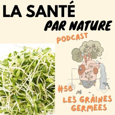 #56 - Boostez votre vitalité avec les graines germées ! cover