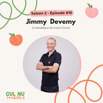 S2 E10 / Jimmy Devemy :" Chez nous, 87% du prix payé reste dans les mains du producteur." cover