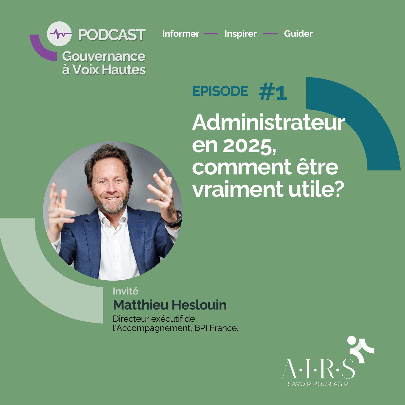 Administrateur en 2025, comment vraiment être utile ? par Matthieu Heslouin