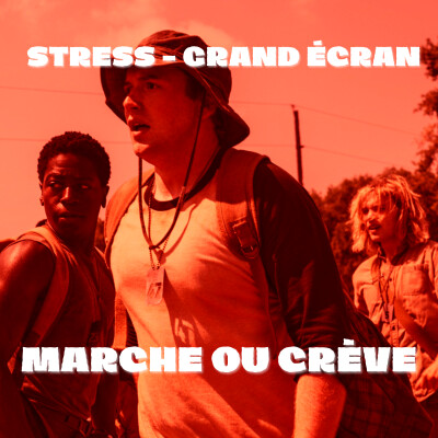 STRESS - Grand écran : Marche ou crève (2025) cover