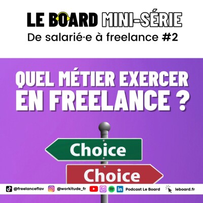 Quel métier exercer en freelance?  🪂  De salarié·e à freelance - Mini-série - Episode 2 cover