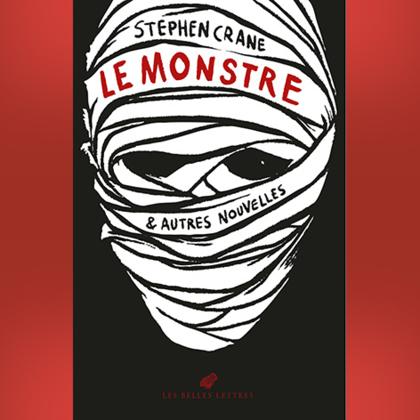 Stephen Crane -  Le Monstre et autres nouvelles