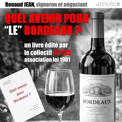 Quel avenir pour "le" Bordeaux ? cover