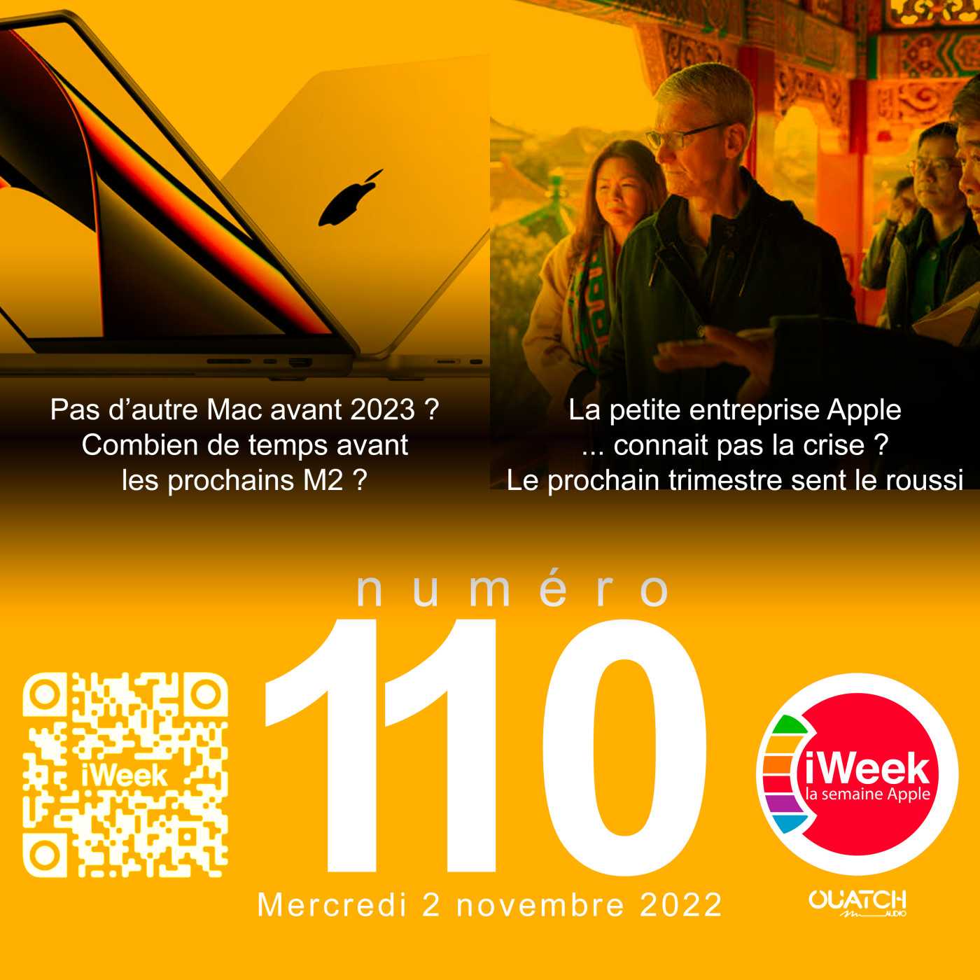 cover of episode iWeek (la semaine Apple) 110 : Combien de mois encore avant les prochains Mac M2 ?