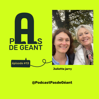 Pas de Géant Episode #13 Juliette Jarry cover