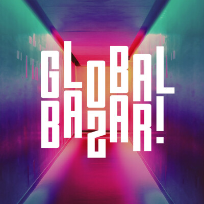 Fantaz - Global Bazar #12 - Axmaxv, Tsuruda, Mig Turns, Exodus, Redders, Unglued, LMajor cover