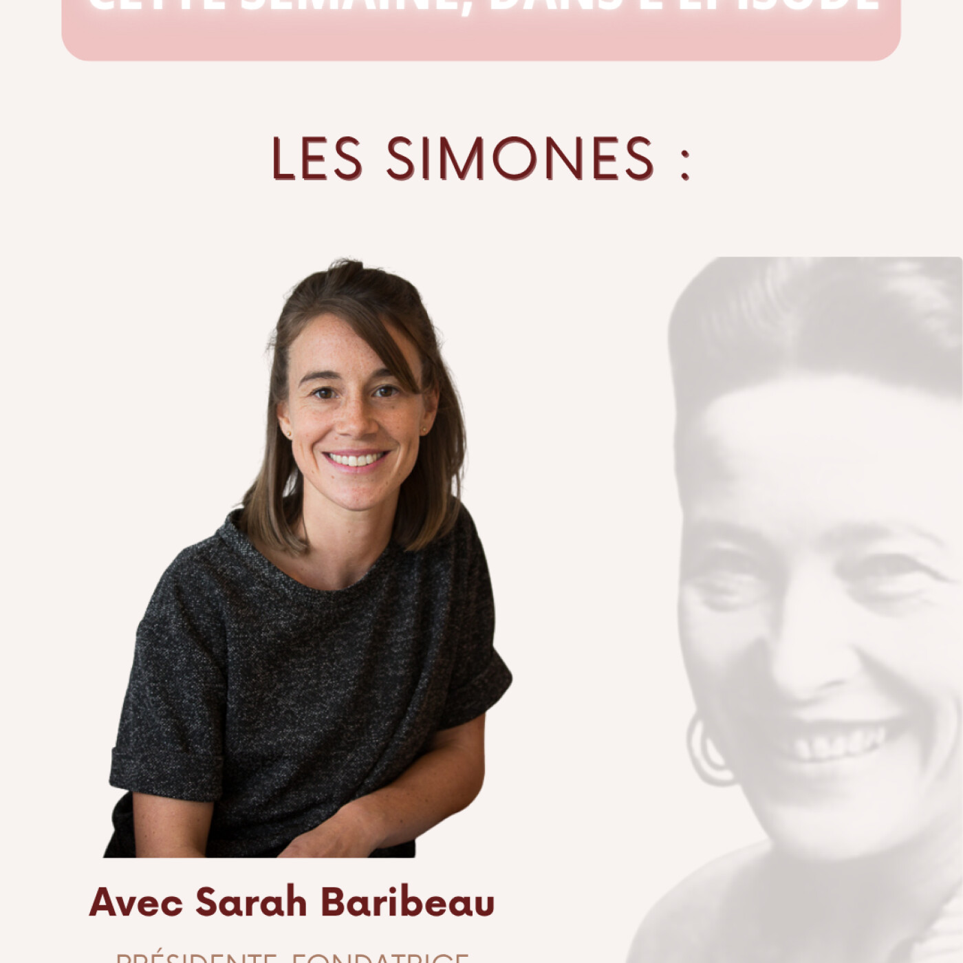 E018 - Les Simones: Sarah Baribeau - Bougeotte & Placotine episode artwork
