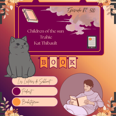N°500 Children of the sun - Trahie de Kat Thibault cover