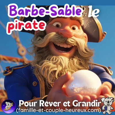 Barbe-Sable le Pirate 🏴‍☠️ | Histoire pour s’endormir 🌙 | Histoire pour enfant apaisante pour enfant cover