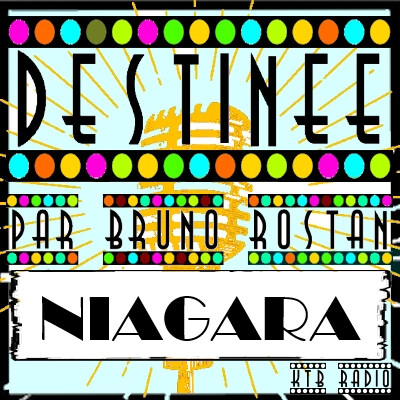 Destinée épi 12, Niagara, le duo qui a révolutionné la pop française par Bruno Rostan cover