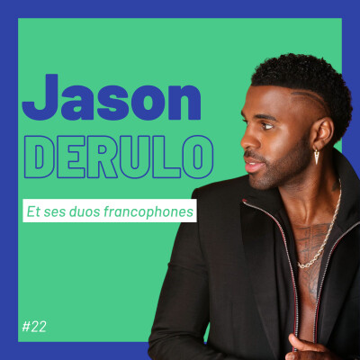 Jason Derulo et ses duos francophones cover