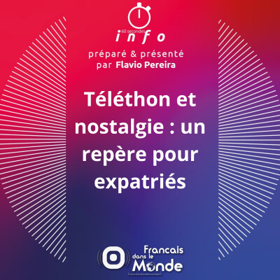 Téléthon et nostalgie : un repère pour expatriés cover