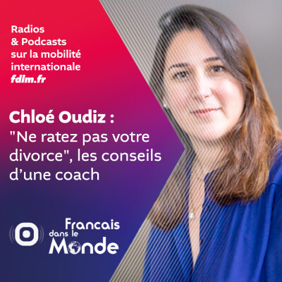 Ne ratez pas votre divorce en expatriation avec la coach Chloé Oudiz cover