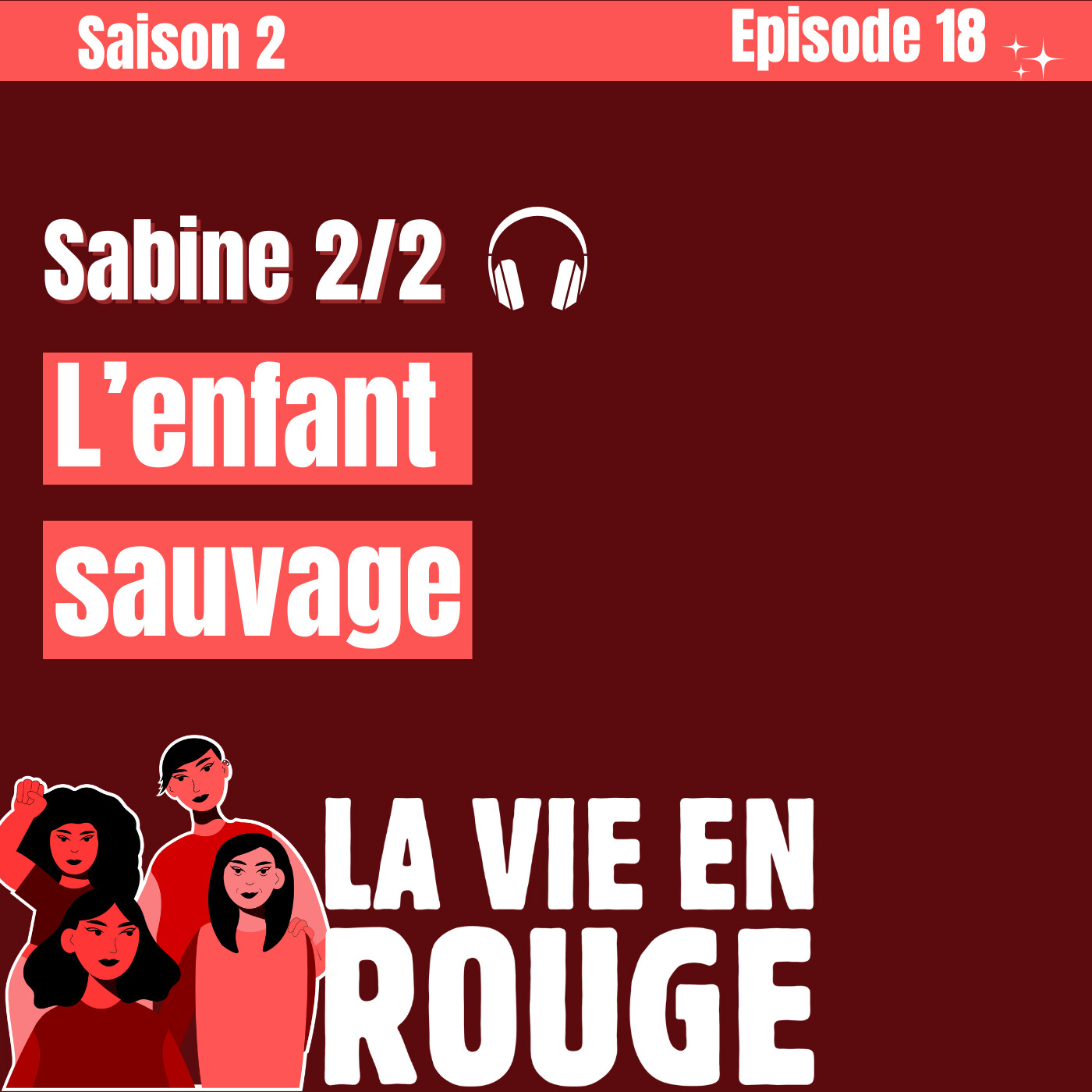 S2 E18 Sabine dans L'enfant sauvage parle des conséquences des viols S2 E18 Sabine dans L'enfant sauvage parle des conséquences des viols