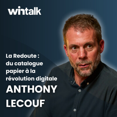 La Redoute : du catalogue papier à la révolution digitale - ITW de Anthony Lecouf (CEO) cover