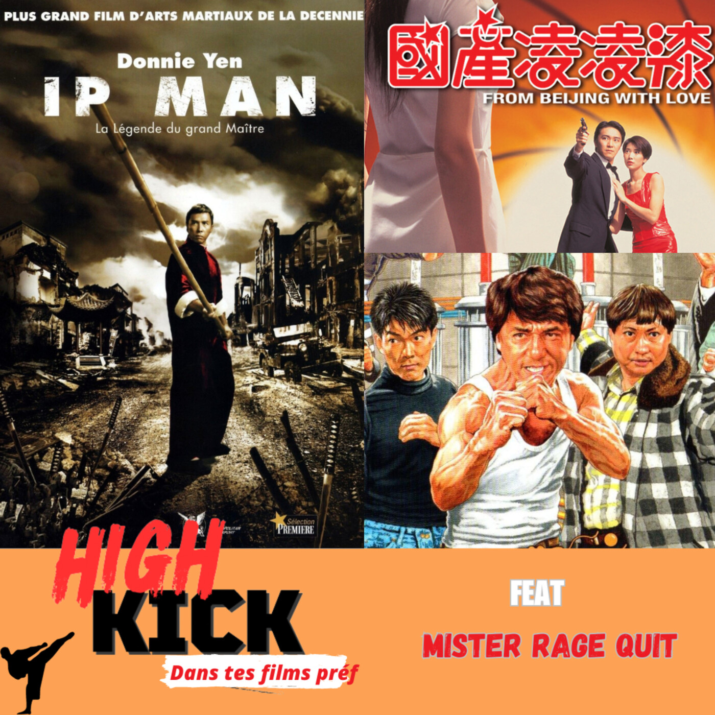 (Hors-Série) High Kick dans tes films préf Feat Mister Rage Quit | Le podcast qui cause des films d'arts martiaux