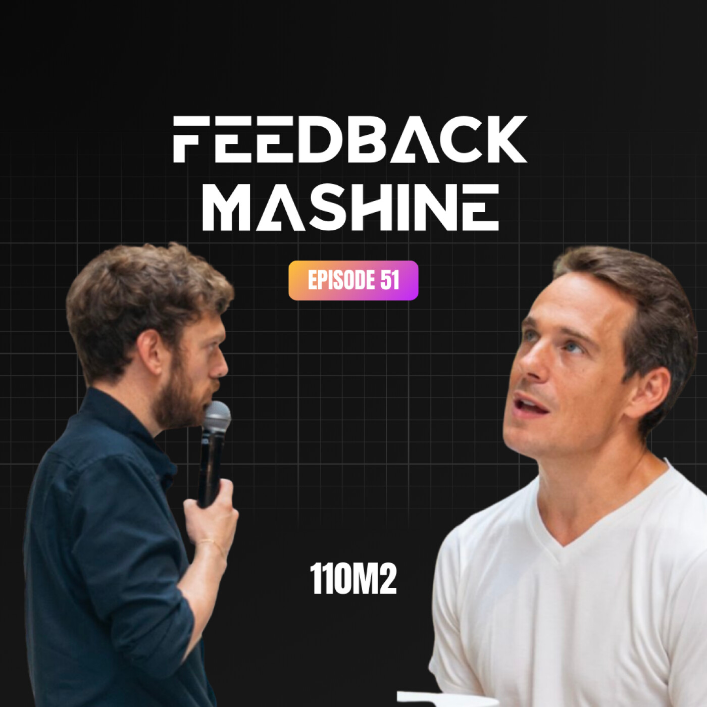 Feedback Mashine #1 - 110m² - préparer la vente immobilière en amont episode artwork