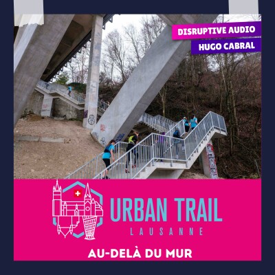 74 - Urban Trail de Lausanne : Entre ville, nature et défi sportif cover