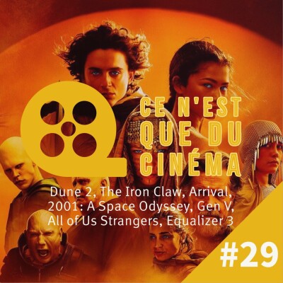 Dune 2, The Iron Claw, Arrival, 2001, Gen V, All of Us Strangers & Equalizer 3 cover