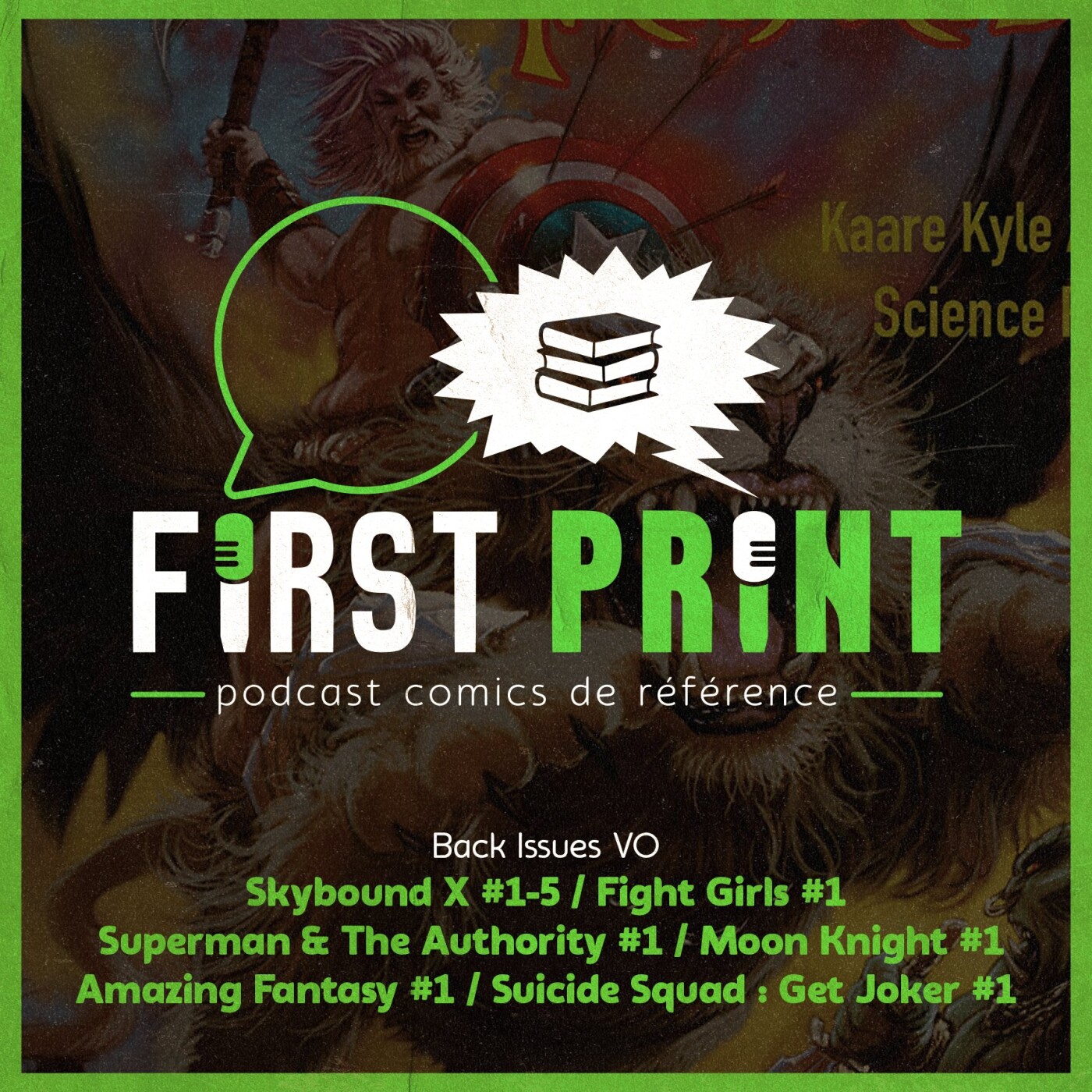 First Print - Votre podcast comics (& BD) préféré !
