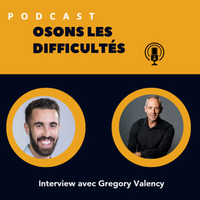 Du manque d'argent au développement d'une startup valorisé à 16.8 millions, l'interview de Grégory Valency cover