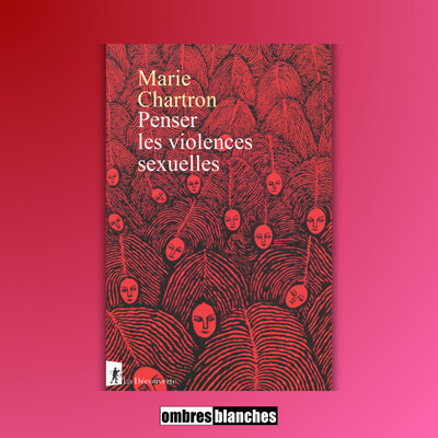Marie Chartron → Penser les violences sexuelles cover
