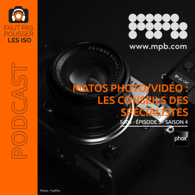 S405 - Matos photo/vidéo : les conseils des spécialistes cover