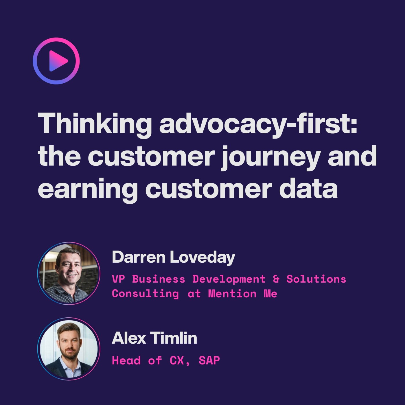 Ep 7. Thinking advocacy-first throughout the customer journey Ep 7. Thinking advocacy-first throughout the customer journey