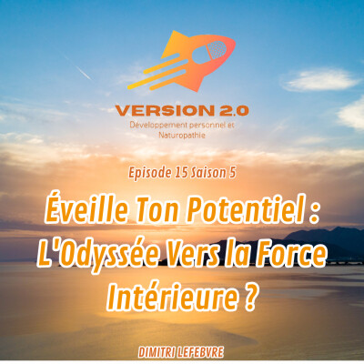 Éveille Ton Potentiel : L'Odyssée Vers la Force Intérieure cover