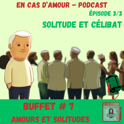 Buffet #7 - Amours et solitudes - 3/3 - Solitude et célibat cover
