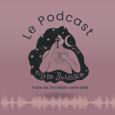 Episode 0 : Le podcast d'Emylie Guidance cover