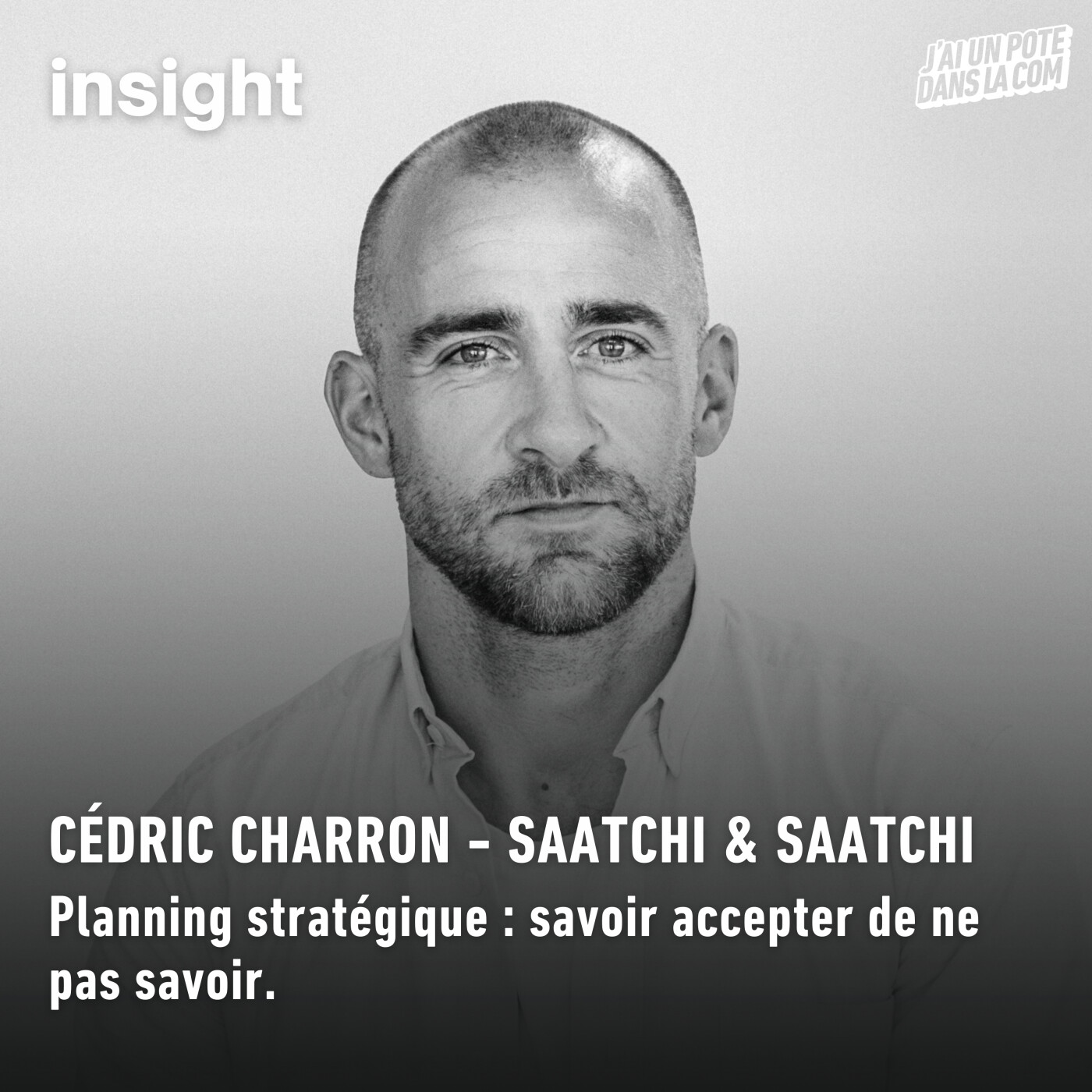 Planning stratégique : savoir accepter de ne pas savoir - Saatchi & Saatchi