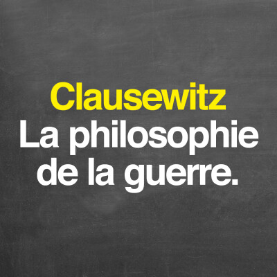Clausewitz : la philosophie de la guerre cover