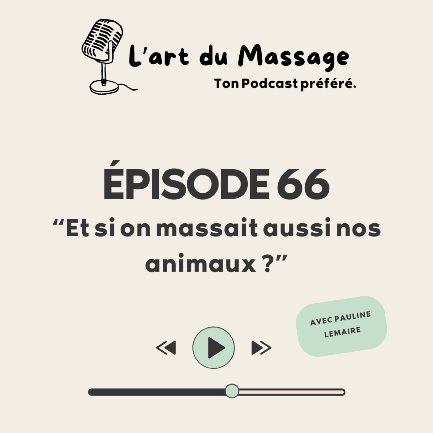 Épisode 66- Et si on massait nos animaux ?
