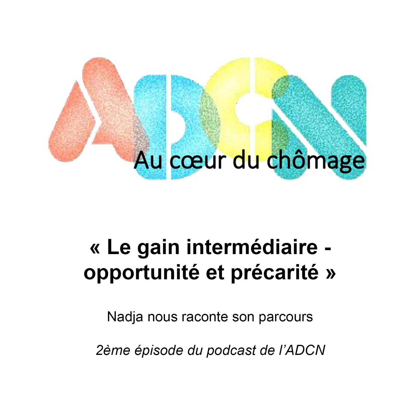 Le gain intermédiaire - opportunité et précarité