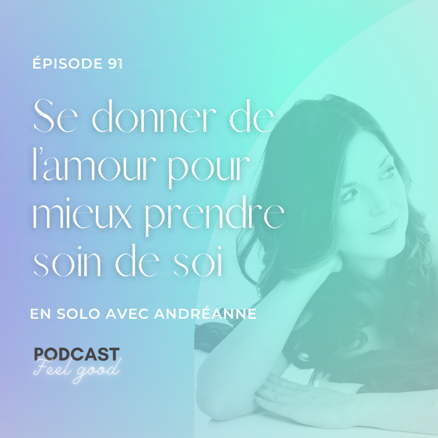 Le Podcast Feel Good