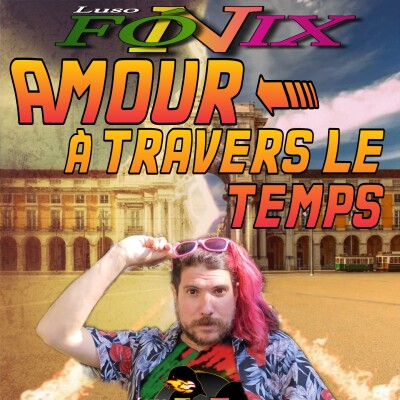 Luso-Fónix #24 Amour à travers le temps cover