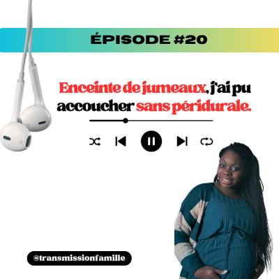 Enceinte de jumeaux, j'ai pu accoucher sans péridurale - avec Grâce cover