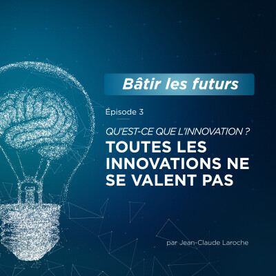 3 - Toutes les innovations ne se valent pas cover