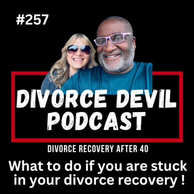 When Divorce Recovery Feels Impossible: Tips to Heal ❤️‍🩹  ||  DD257  ||  David and Rachel cover